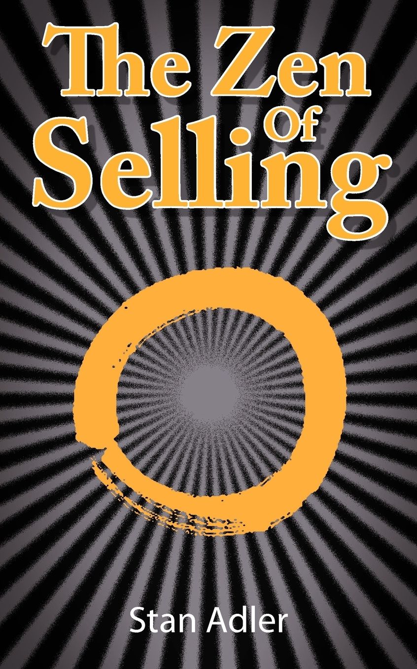 The Zen Of Selling