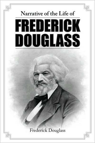 Narrative Of The Life Of Frederick Douglass