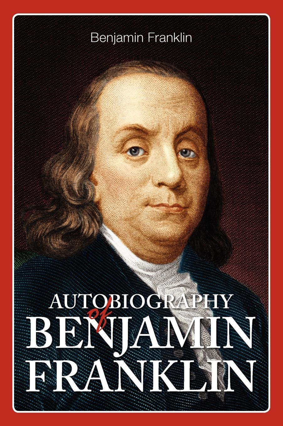 Autobiography Of Benjamin Franklin