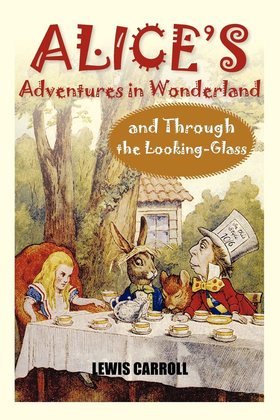 Alice's Adventures In Wonderland And Through The Looking-Glass