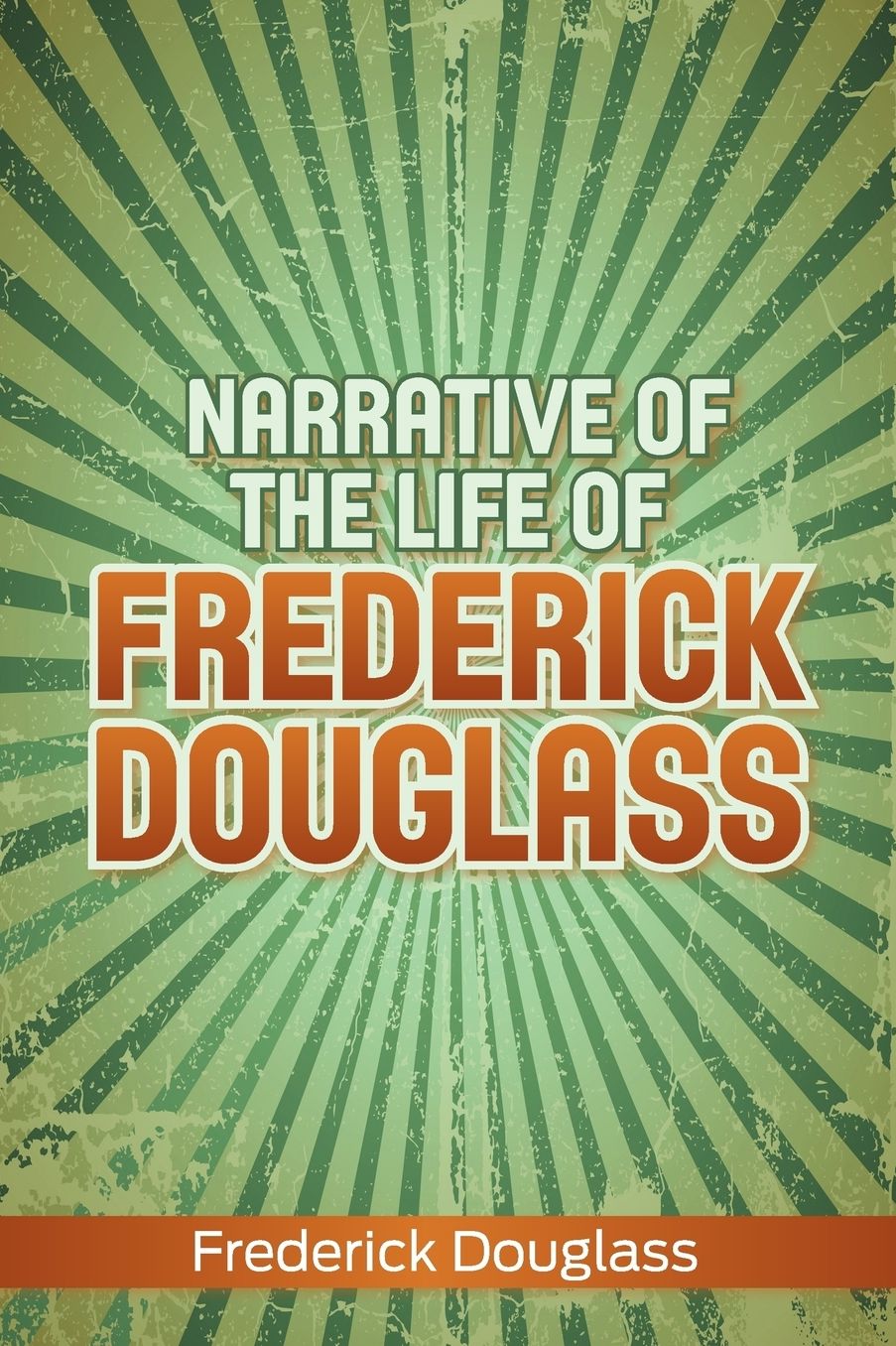 Narrative of The Life of Frederick Douglass