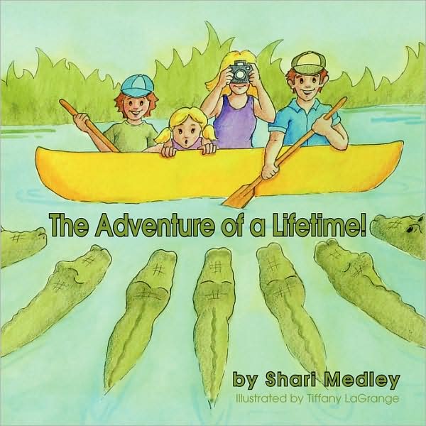 The Adventure Of A Lifetime!