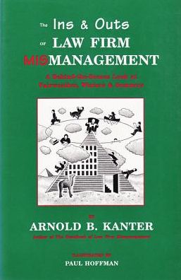 The Ins & Outs of Law Firm Mismanagement: A Behind-the-Scenes Look at Fairweather, Winters & Sommers