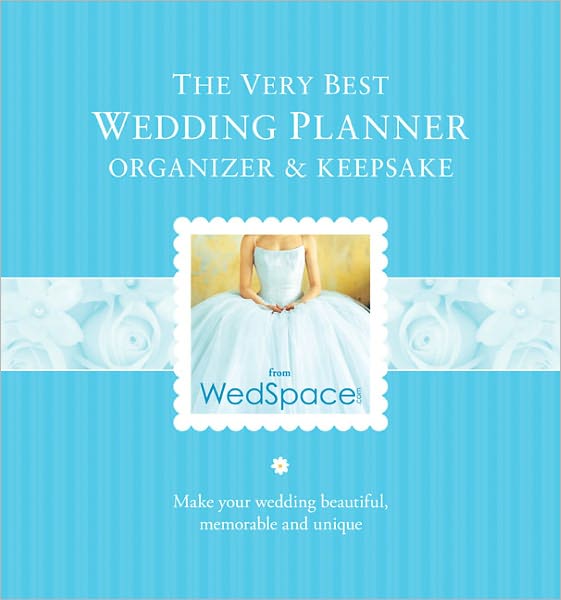 The Very Best Wedding Planner, Organizer and Keepsake