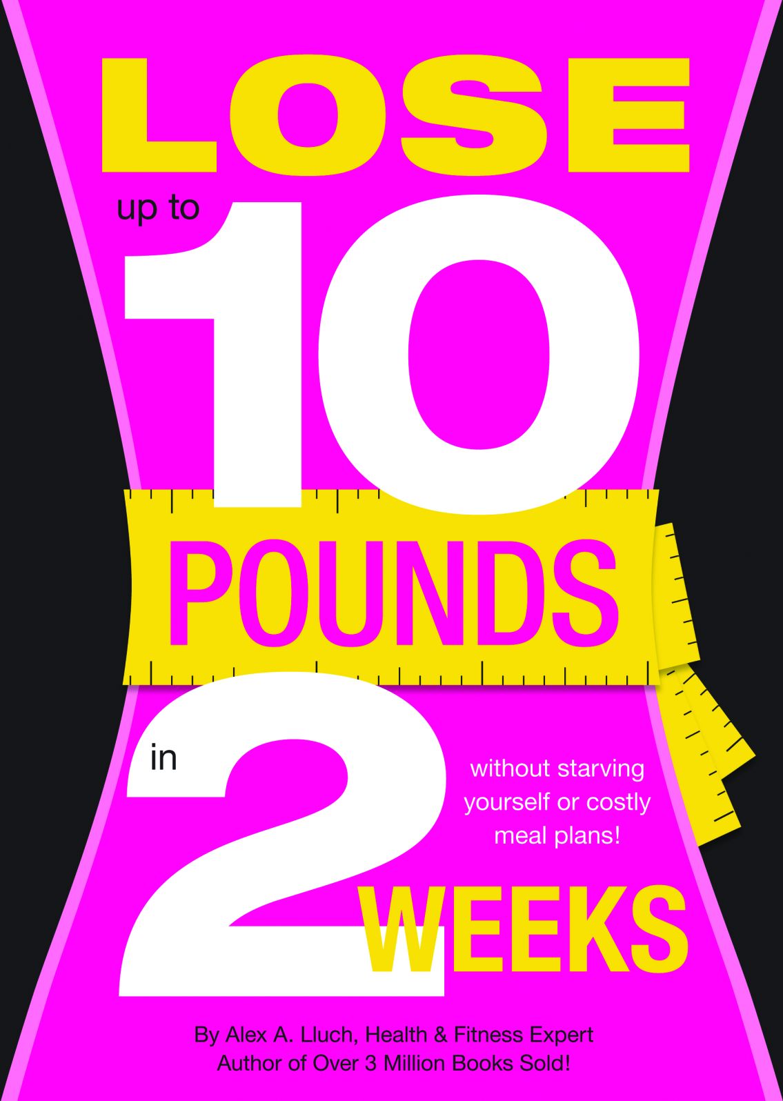 Lose 10 Pounds in Two Weeks!