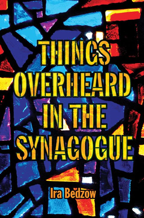Things Overheard in the Synagogue