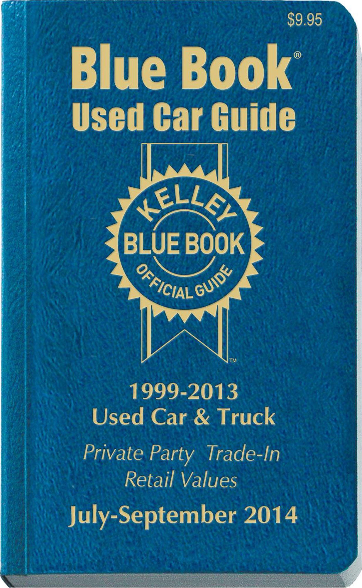 Kelley Blue Book Used Car Guide: Consumer Edition July-September 2014