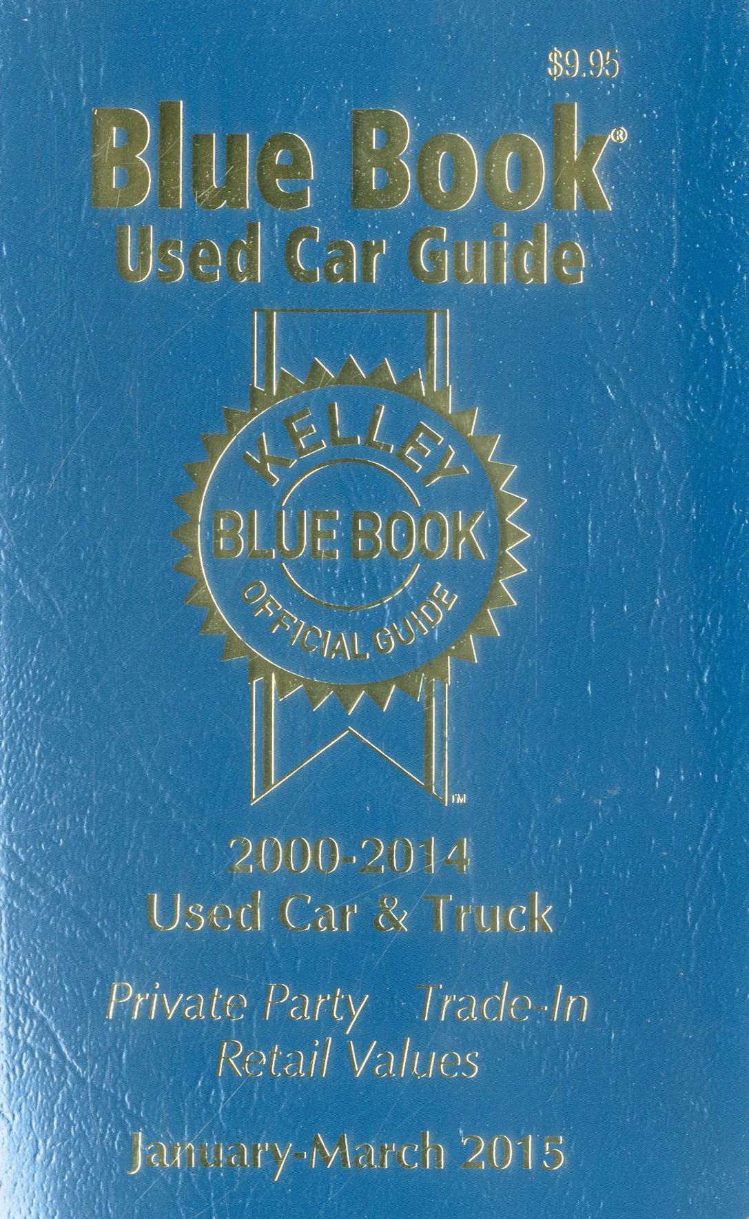 Kelley Blue Book Used Car Guide: January-March 2015