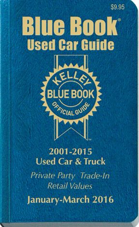 Kelley Blue Book Used Car Guide: Consumer Edition January - March 2016