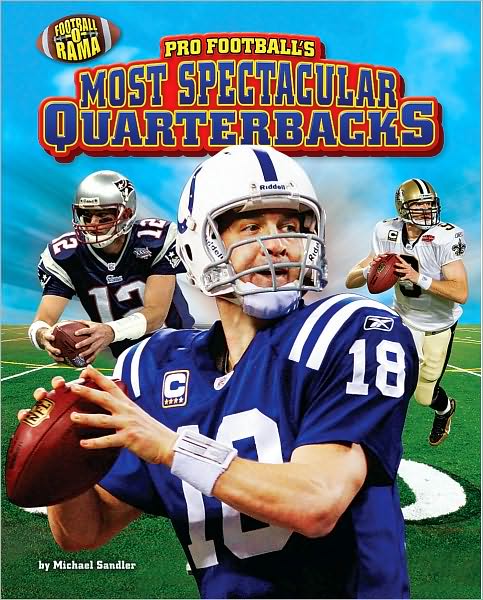 Most Spectacular Quarterbacks