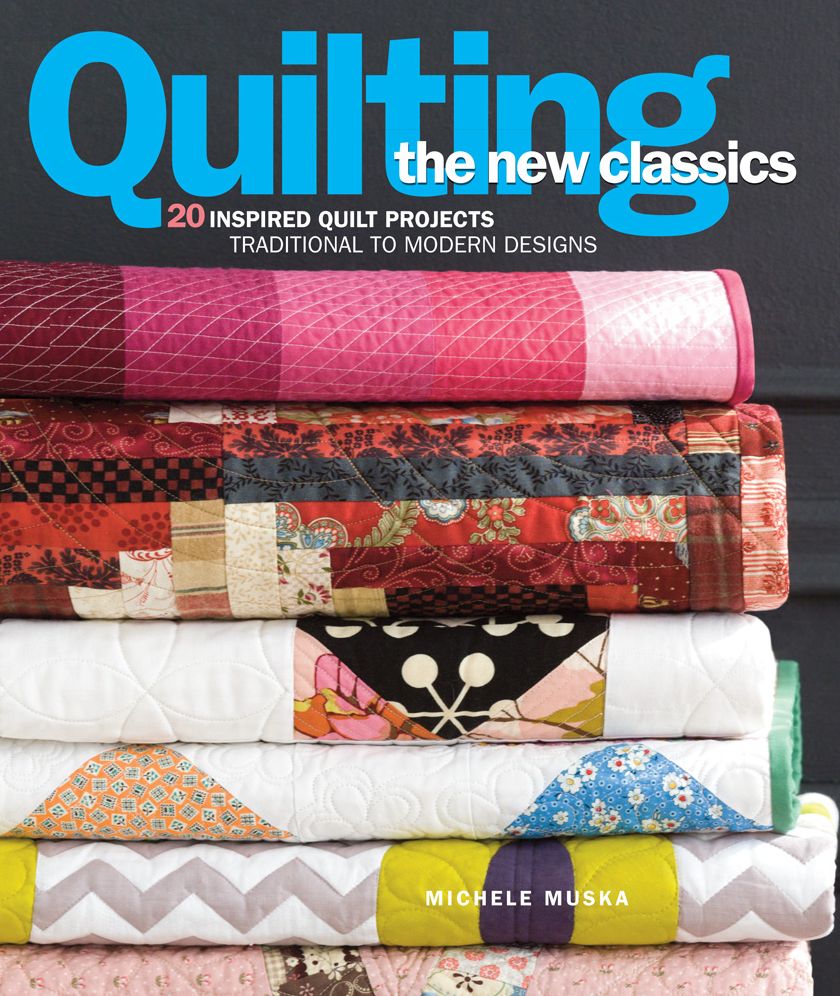Quilting the New Classics