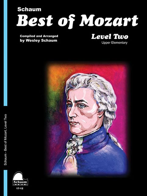 Best of Mozart: Level 2 Upper Elementary Level