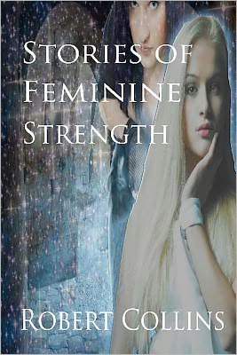 Stories of Feminine Strength