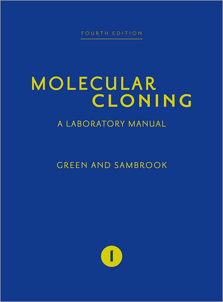 Molecular Cloning: A Laboratory Manual, Fourth Edition
