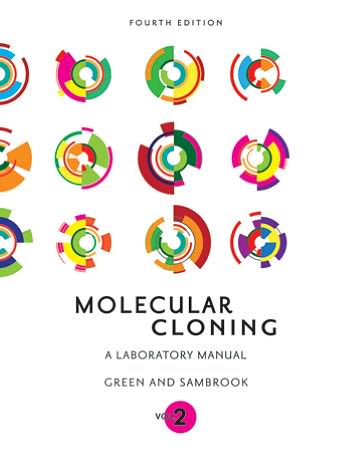 Molecular Cloning: A Laboratory Manual, Fourth Edition