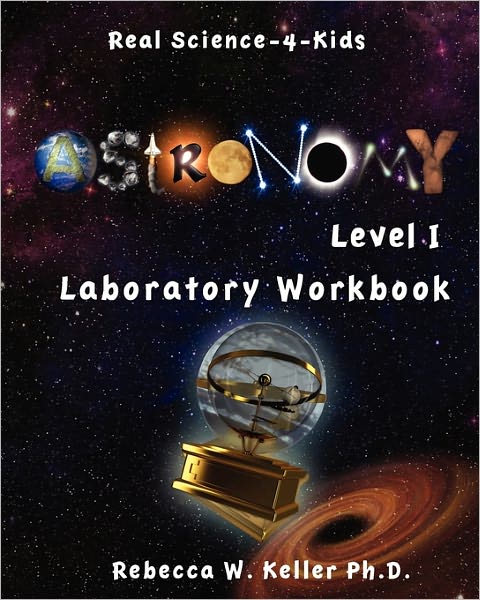 Astronomy Level I Laboratory Workbook