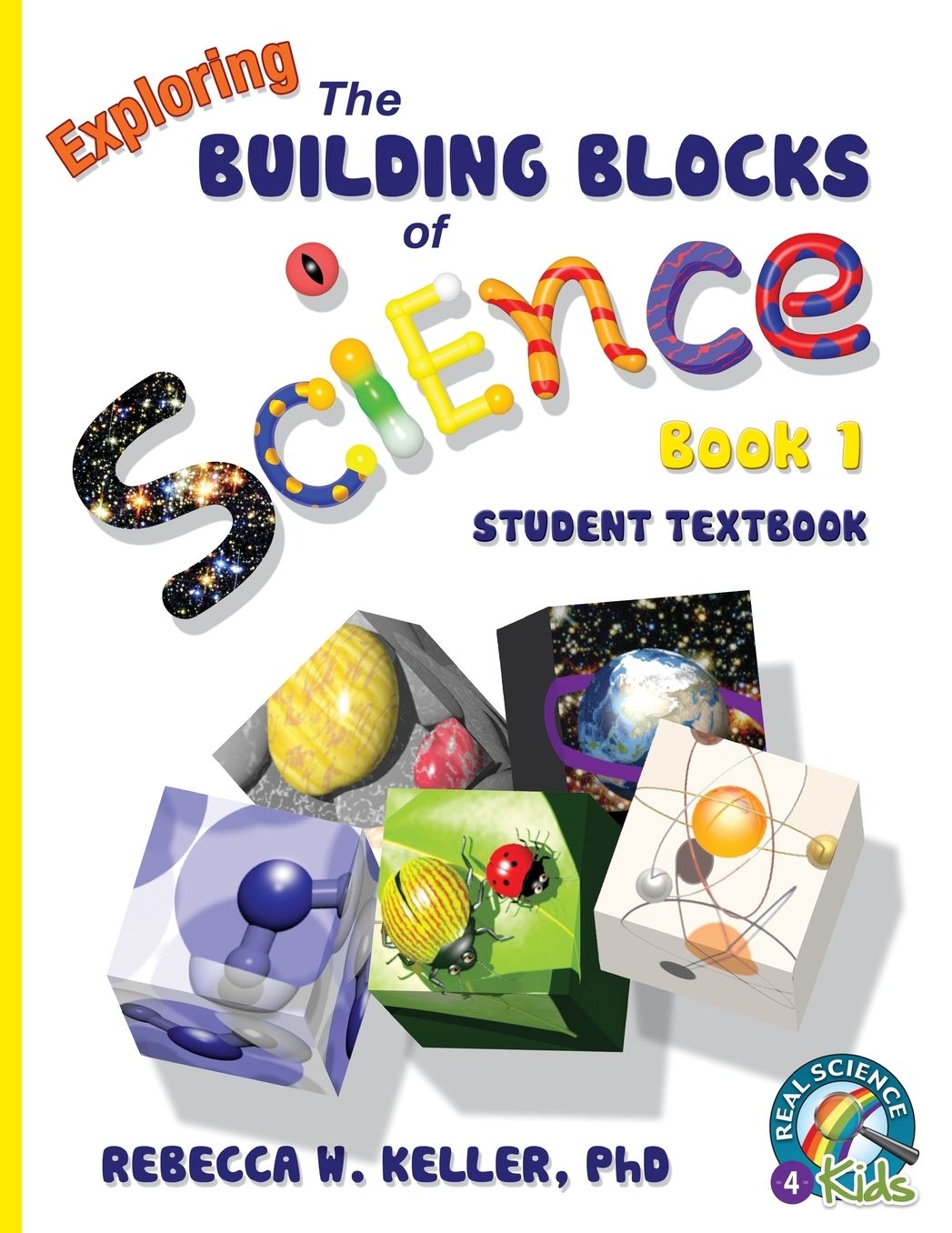 Exploring the Building Blocks of Science Book 1 Student Textbook (softcover)