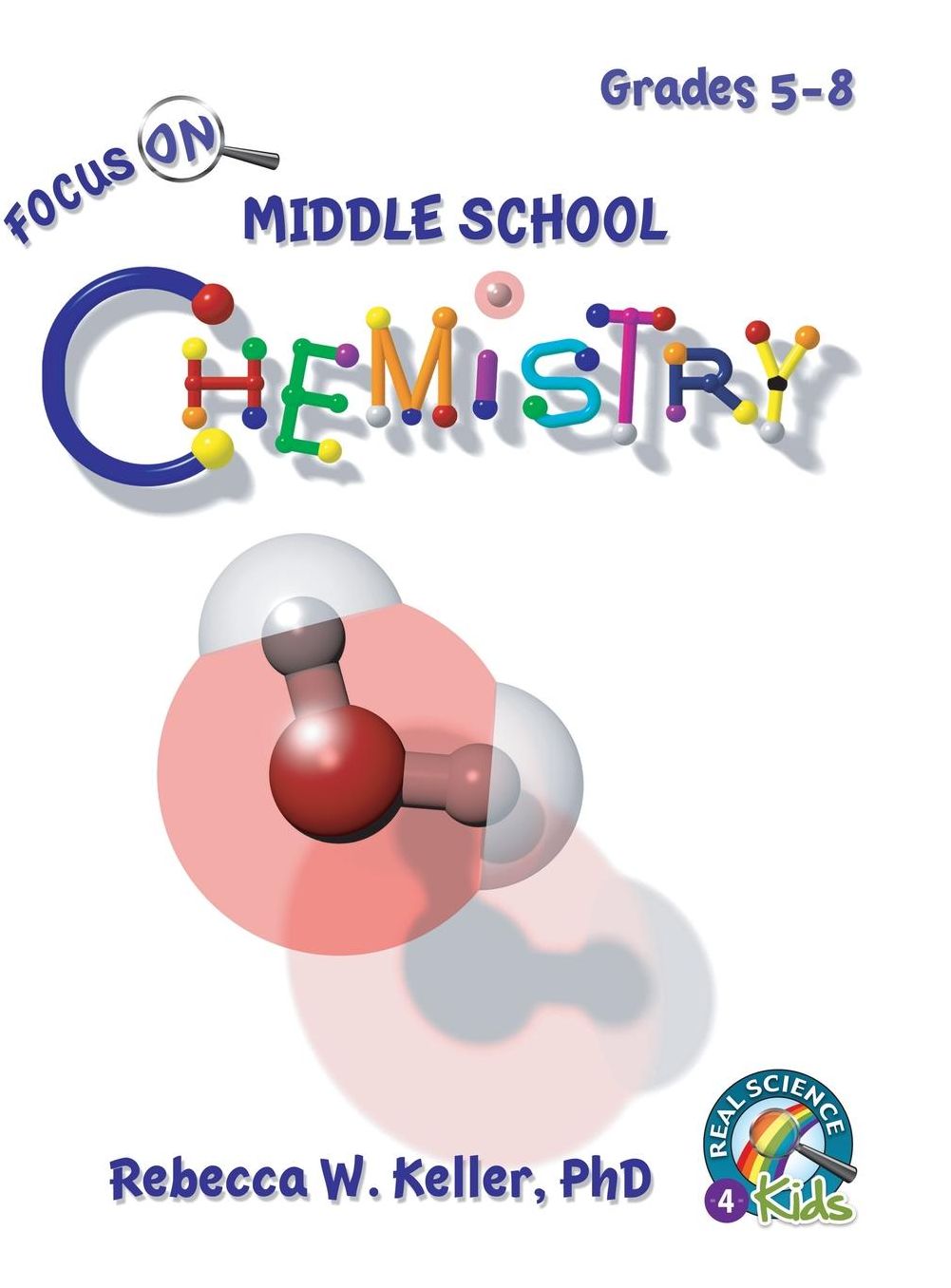 Focus On Middle School Chemistry Student Textbook (hardcover)