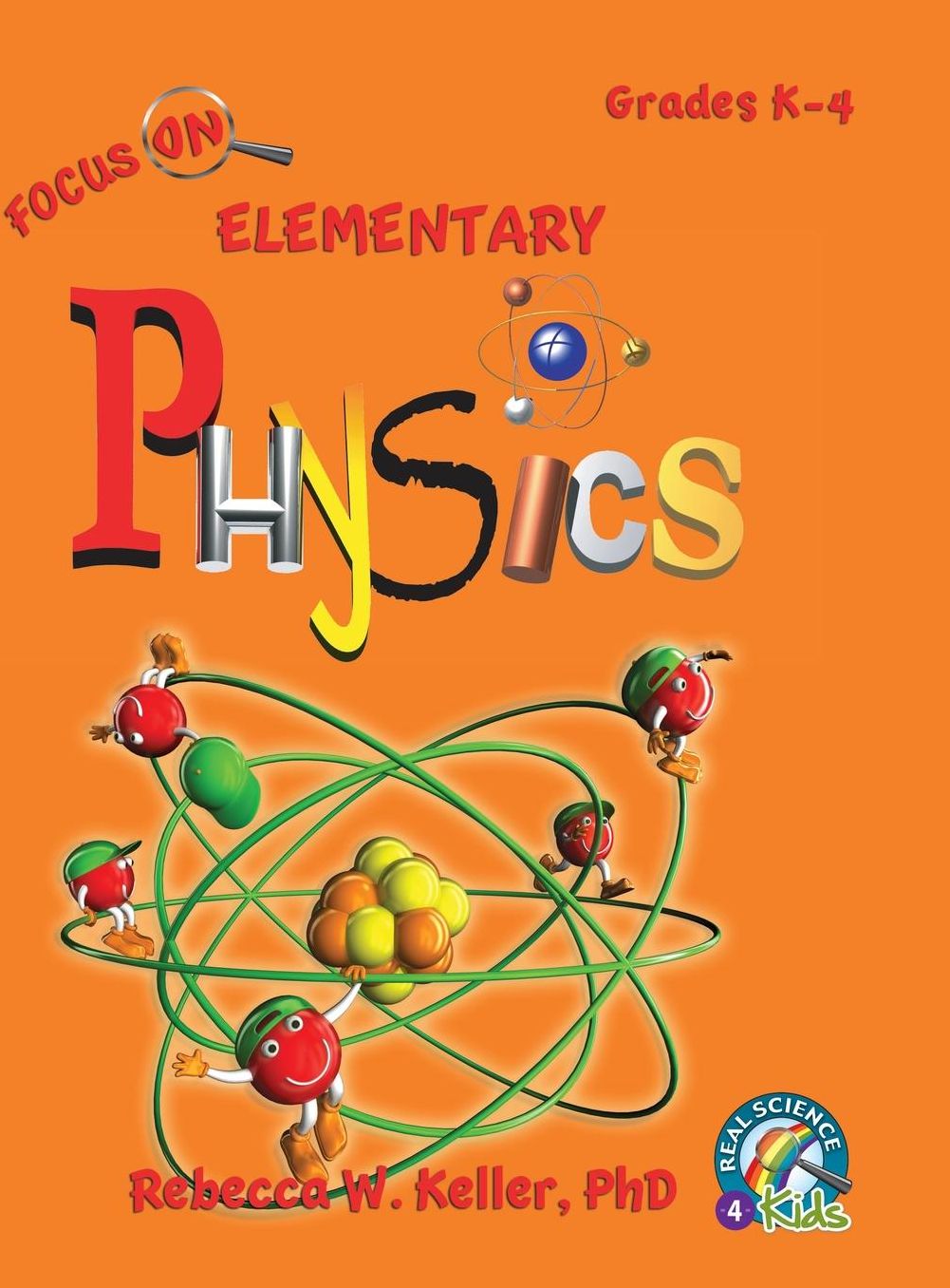 Focus On Elementary Physics Student Textbook (hardcover)