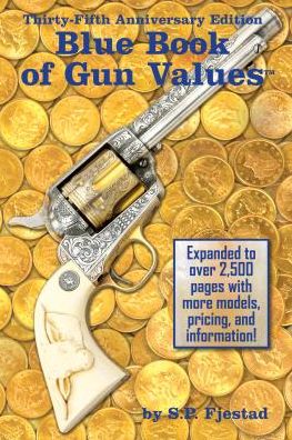 Blue Book of Gun Values, 35th Edition