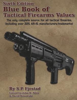 Blue Book of Tactical Firearms