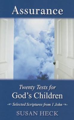 Assurance:: 20 Tests for God's Children