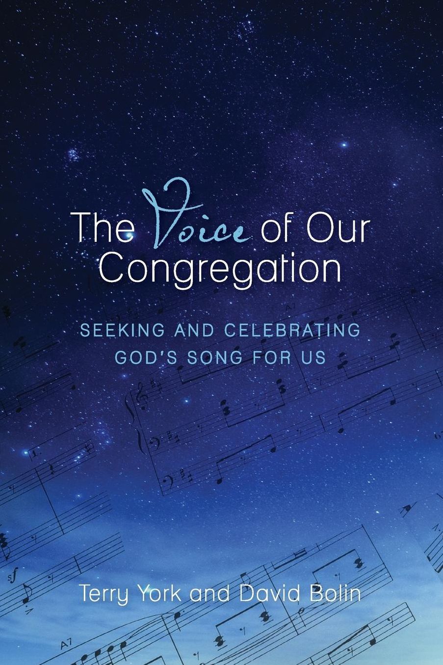 Voice of Our Congregation: Seeking and Celebrating God's Song for Us