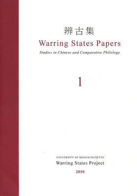 Warring States Papers: Studies in Chinese and Comparative Philology