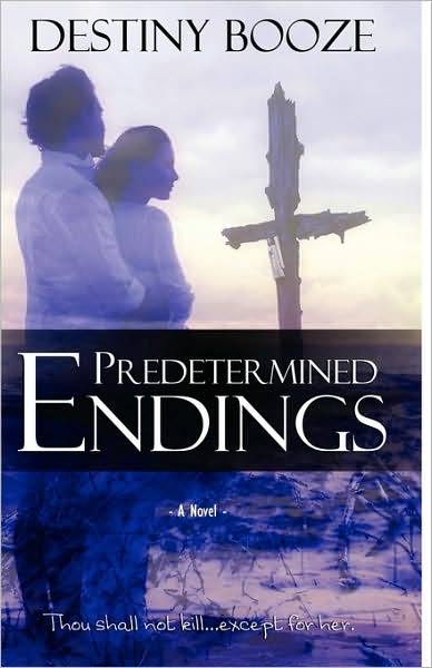 Predetermined Endings