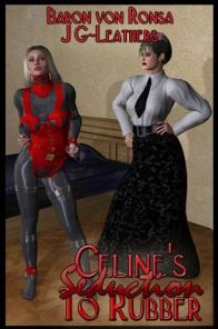 Celine's Seduction To Rubber