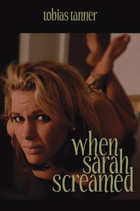 When Sarah Screamed
