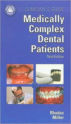 Clinician's Guide Medically Complex Dental Patients