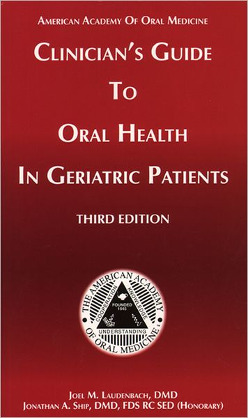 Clinicians Guide to Oral Health in Geriatric Patients
