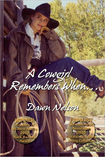 A Cowgirl Remembers When