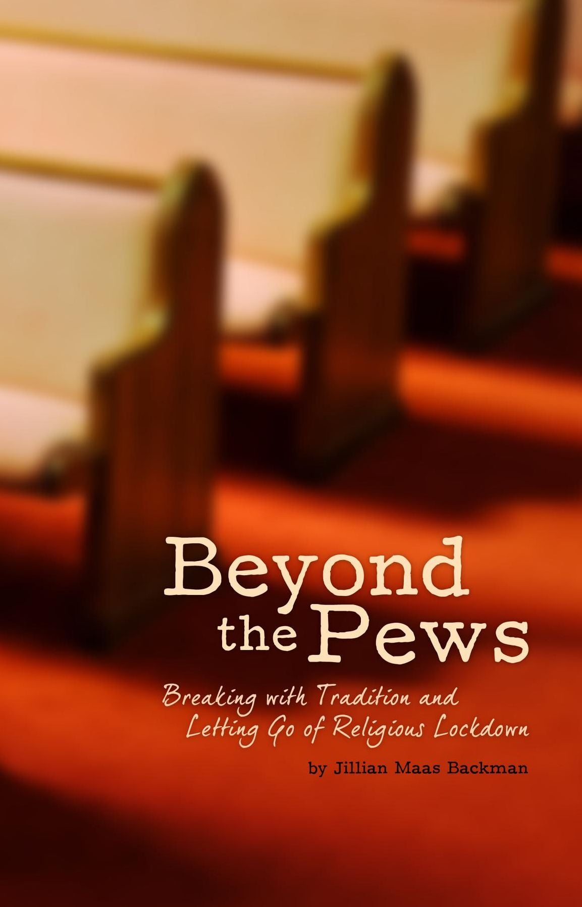 Beyond the Pews: Breaking with Tradition and Letting Go of Religious Lockdown