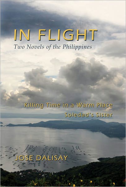 In Flight: Two Novels of the Philippines