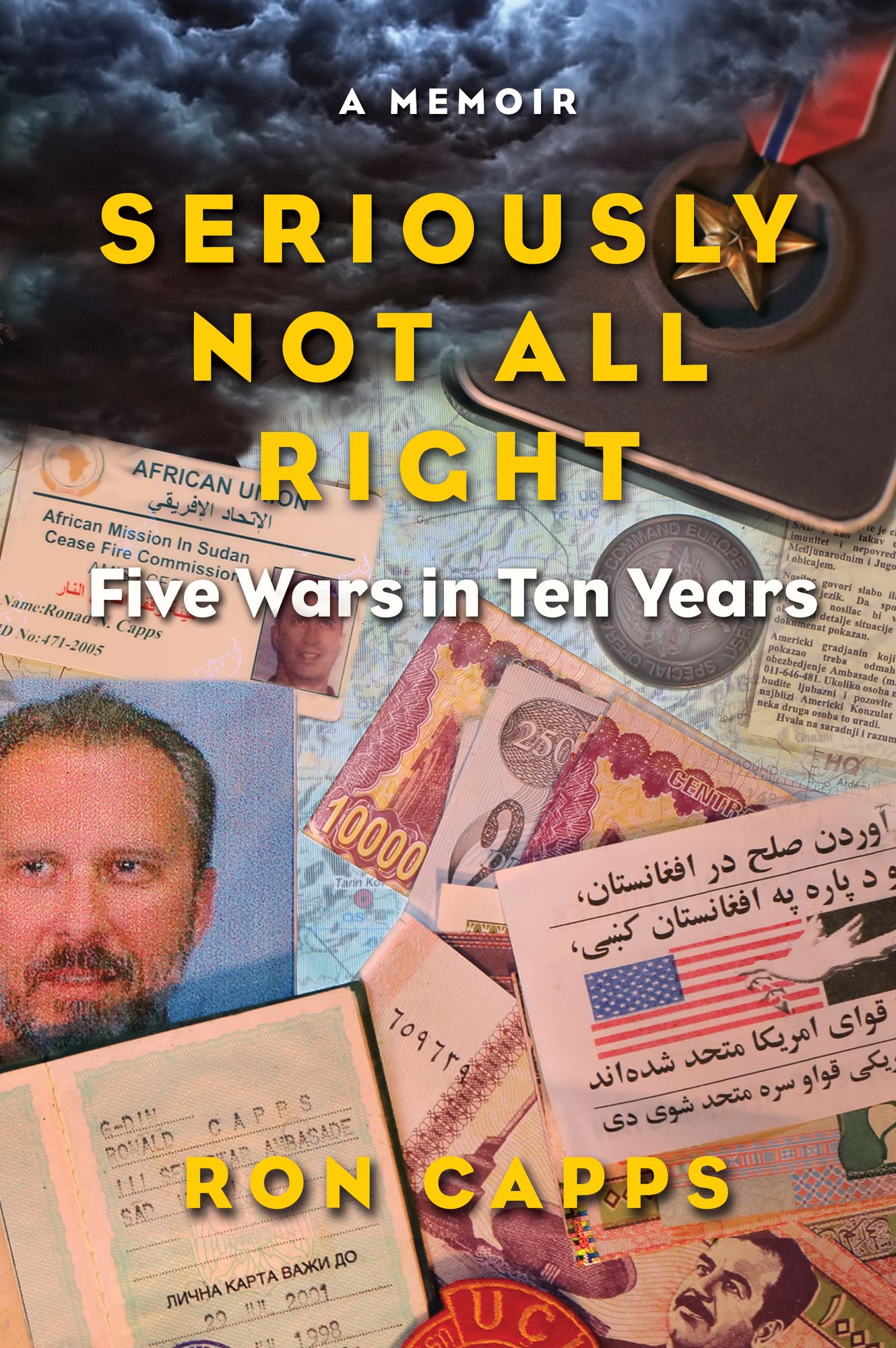 Seriously Not All Right: Five Wars in Ten Years