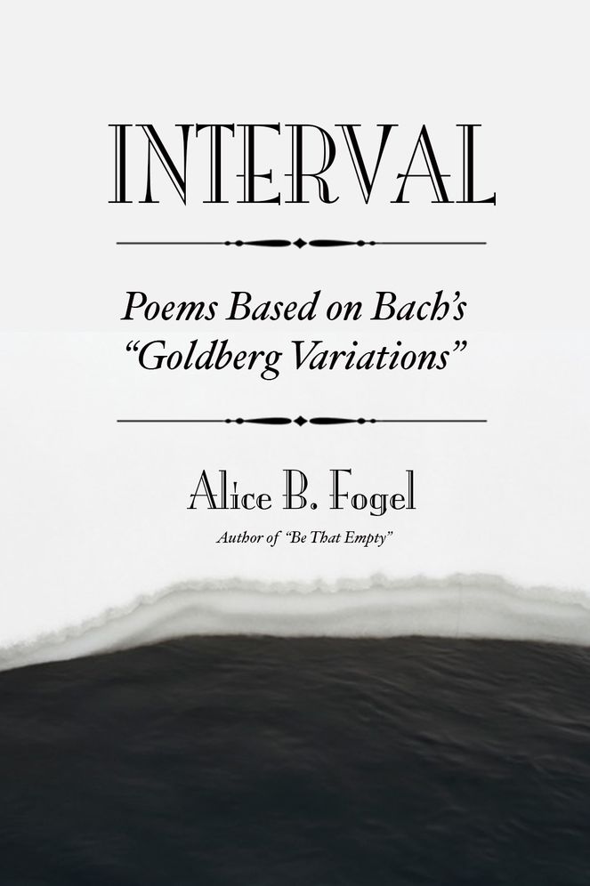 Interval: Poems Based On Bach's "Goldberg Variations"