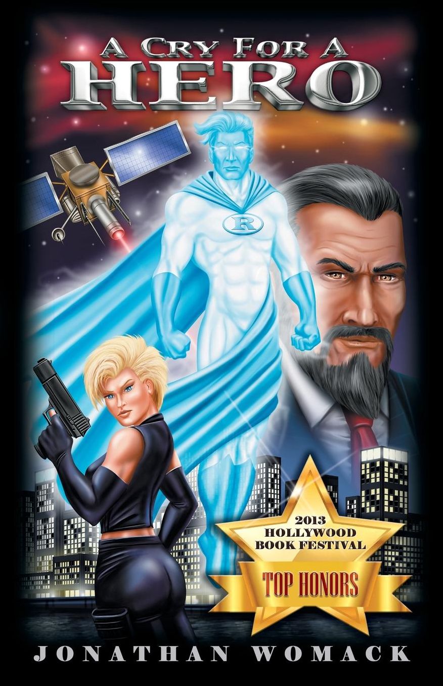 A Cry for a Hero: 3rd Edition