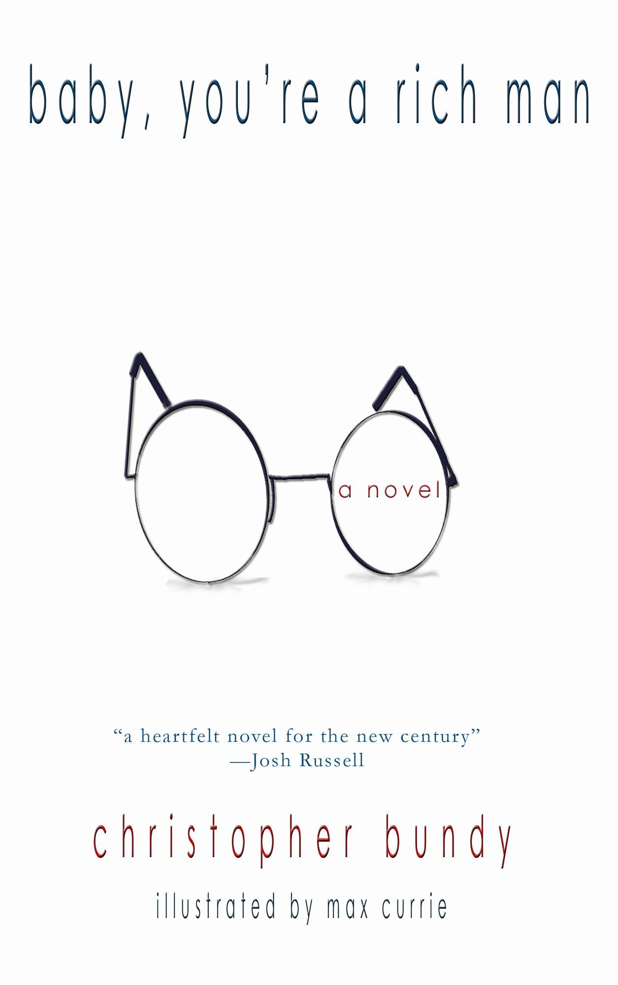 Baby, You're a Rich Man: A Novel
