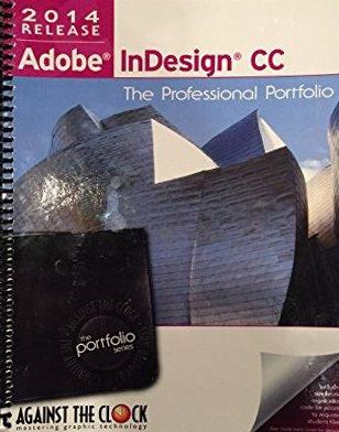 Adobe InDesign CC 2014: The Professional Portfolio