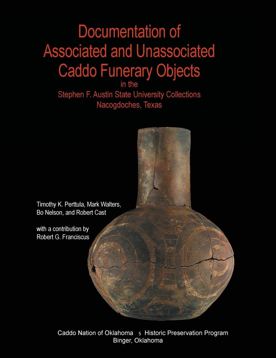Documentation of Associated and Unassociated Caddo Funerary Objects