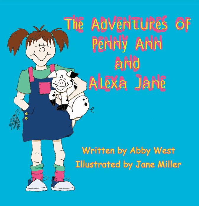 The Adventures of Penny Ann and Alexa Jane