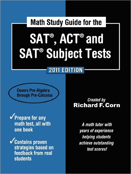 Math Study Guide For The Sat , Act , And Sat Subject Tests - 2011 Edition