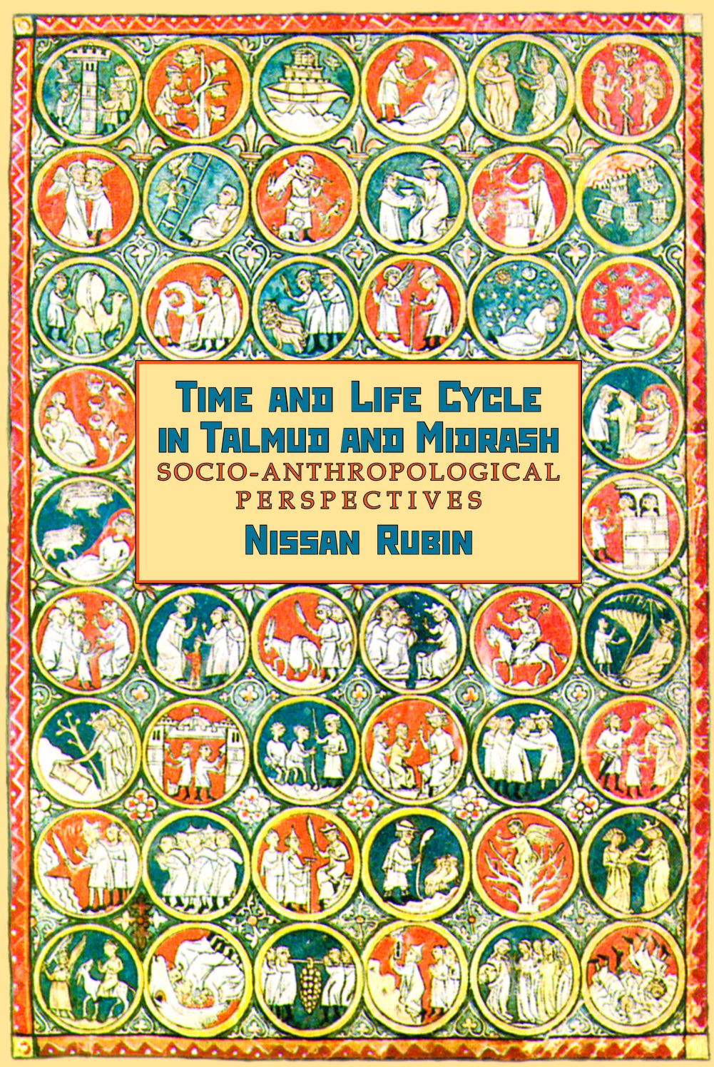 Time And Life Cycle In Talmud And Midrash