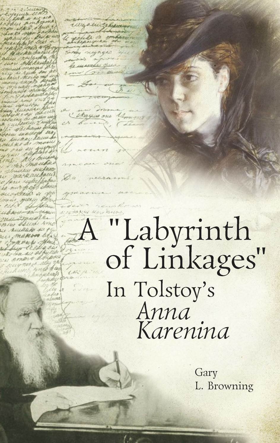 A Labyrinth Of Linkages In Tolstoy's Anna Karenina