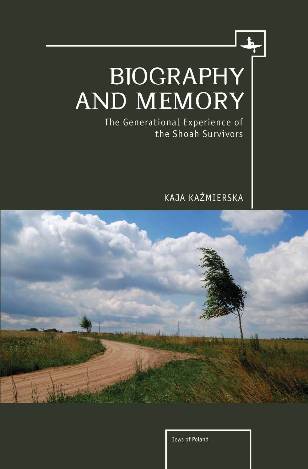 Biography and Memory : The Generational Experience of the Shoah Survivors