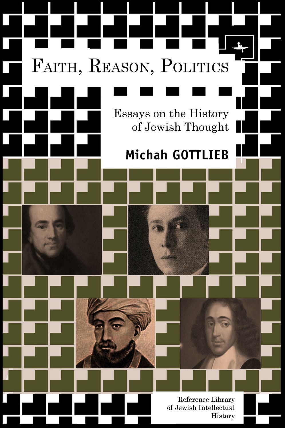 Faith, Reason and Politics: Essays on the History of Jewish Thought