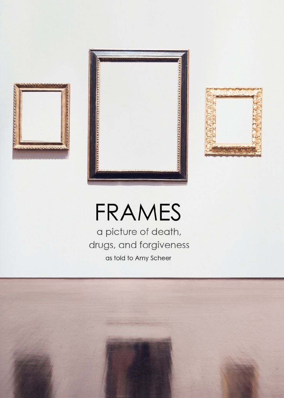 Frames: a picture of death, drugs, and forgiveness