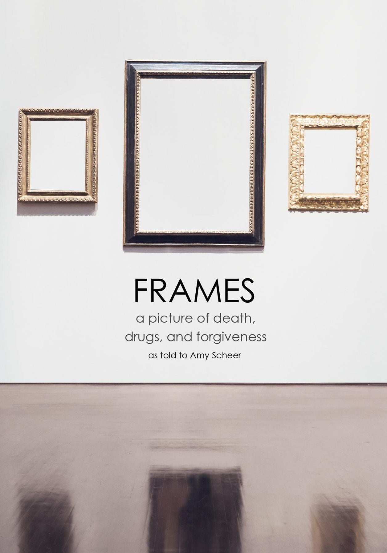 Frames: a picture of death, drugs, and forgiveness